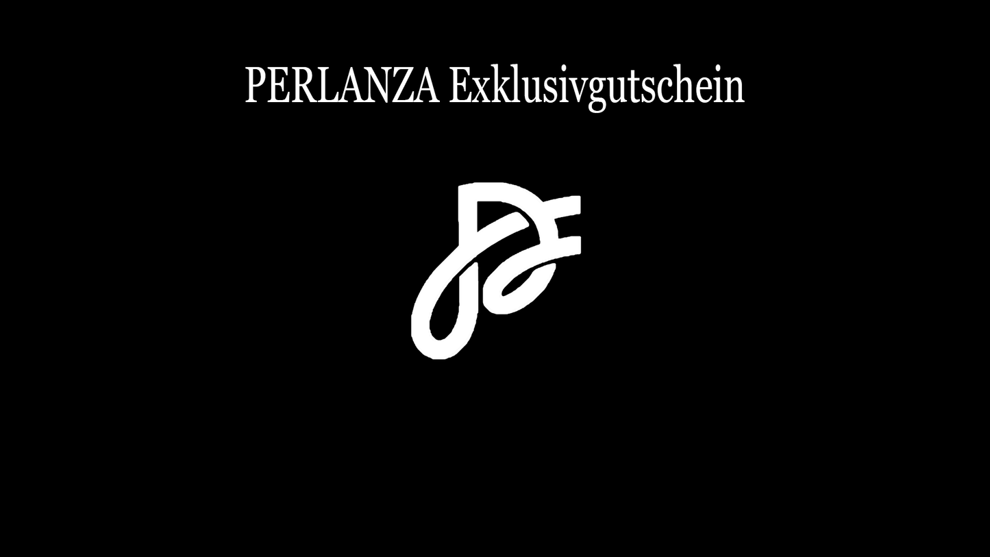 Perlanza Exklusivgutschein (Digital)